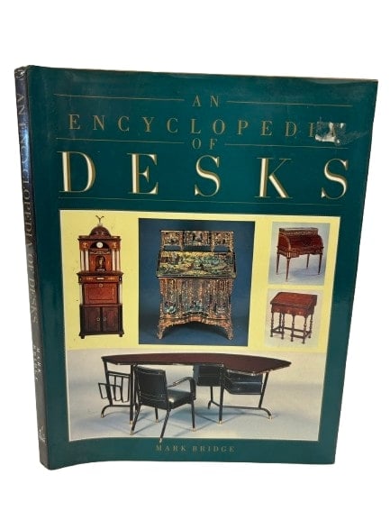 A Mark Bridge book titled :  An Encyclopedia of Desks (1 of 10)