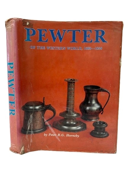 Pewter of the Western World Book by Peter R.G. Hornsby: Pewter of the Western World Book by Peter R.G. Hornsby. A hard cover book published by Schiffer publishing ltd.