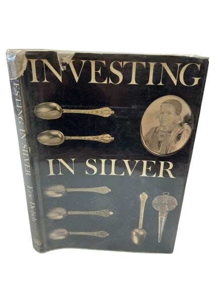 Eric Delieb book of : Investing In Silver: Eric Delieb book of : Investing In Silver published by Clarkson N Potter Inc of New York. A hard cover book with a dust jacket.