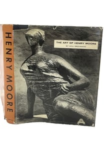 The Art of Henry Moore Book by Will Grohmann