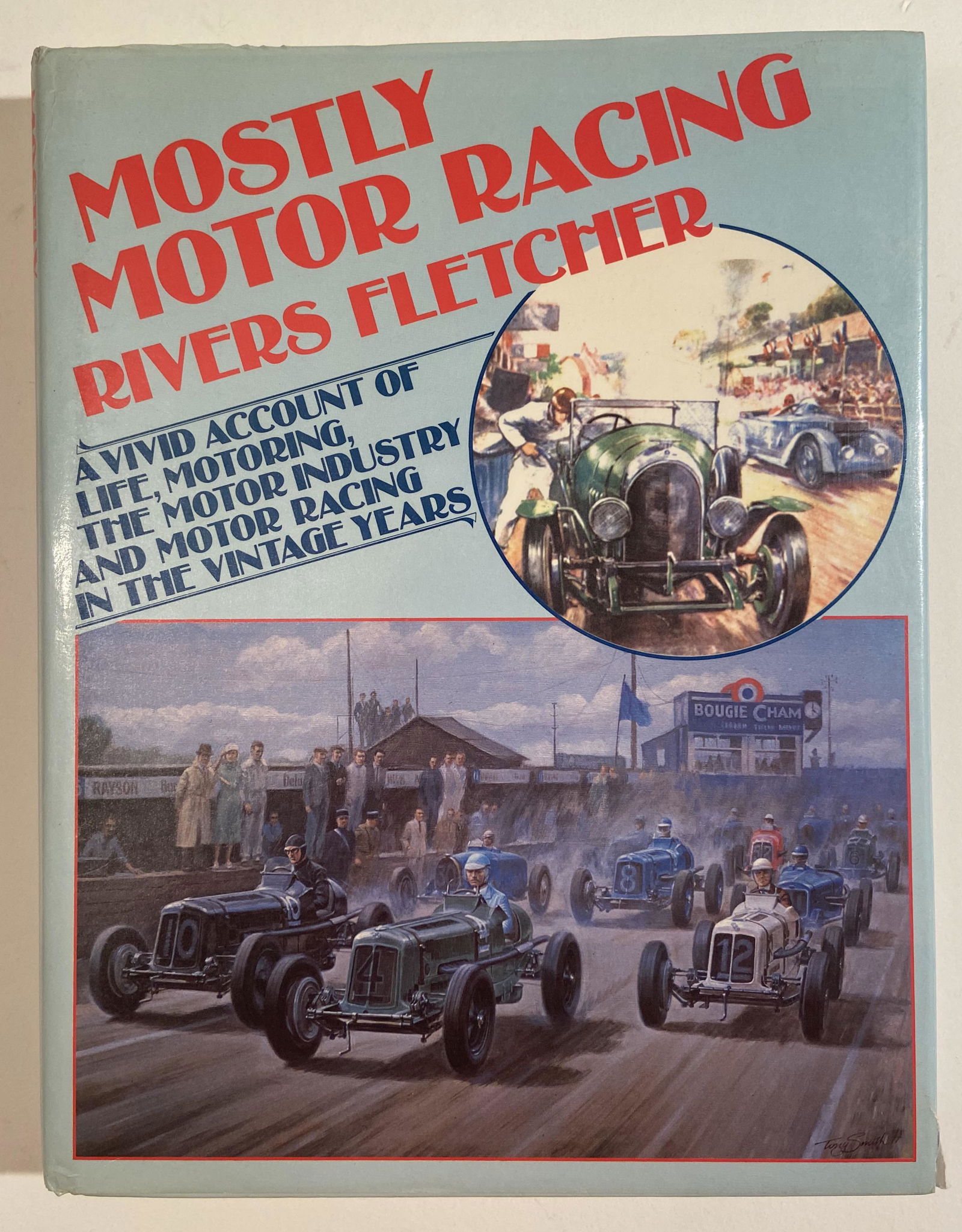 “Mostly Motor Racing” by Rivers Fletcher, Signed and (1 of 2)
