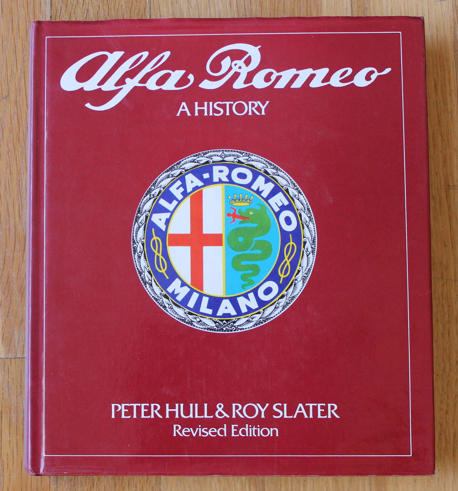 Alfa Romeo A History book. By Hull & Slater, Revised (1 of 2)