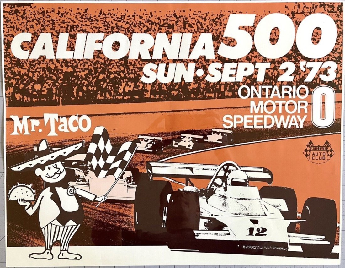 The California 500 Ontario Motor Speedway Poster Indy Car 1973 Mr Taco (1 of 1)