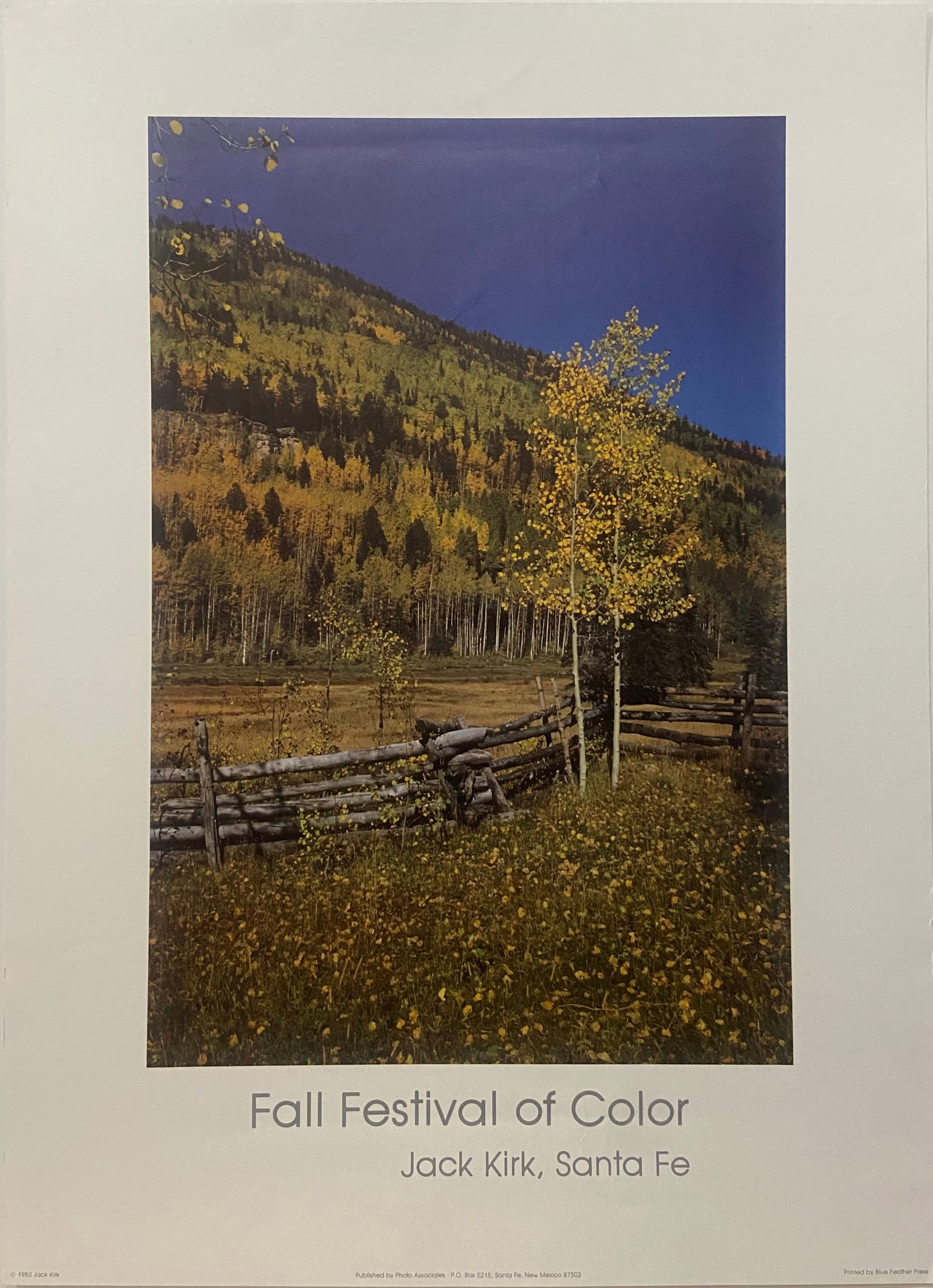 Fall Festival of Color Jack KIrk Santa Fe New Mexico Photography Vintage Poster: Fall Festival of Color Jack KIrk Santa Fe New Mexico Photography Vintage Poster Vintage Color Photography poster printed in the 1980s Measures 24 x 17.5 inches