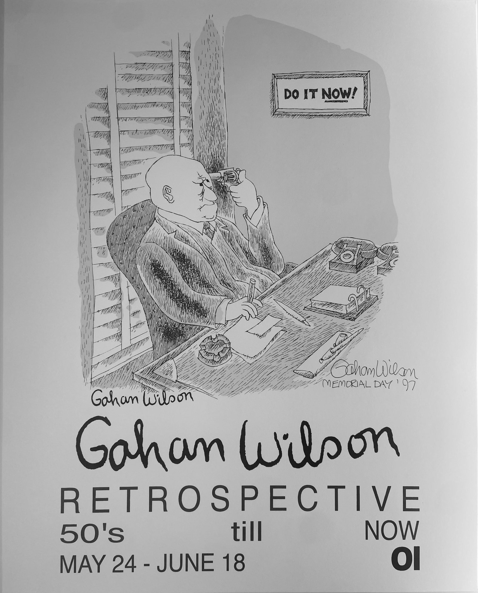 Gahan Wilson Retrospective 50s till now signed poster BEYOND RARE: Gahan Wilson Retrospective 50s till now signed poster BEYOND RARE Signed in the printing on lower left of the image and signed in pen lower right, GAHAN WILSON MEMORIAL DAY '97. The artist did a live 