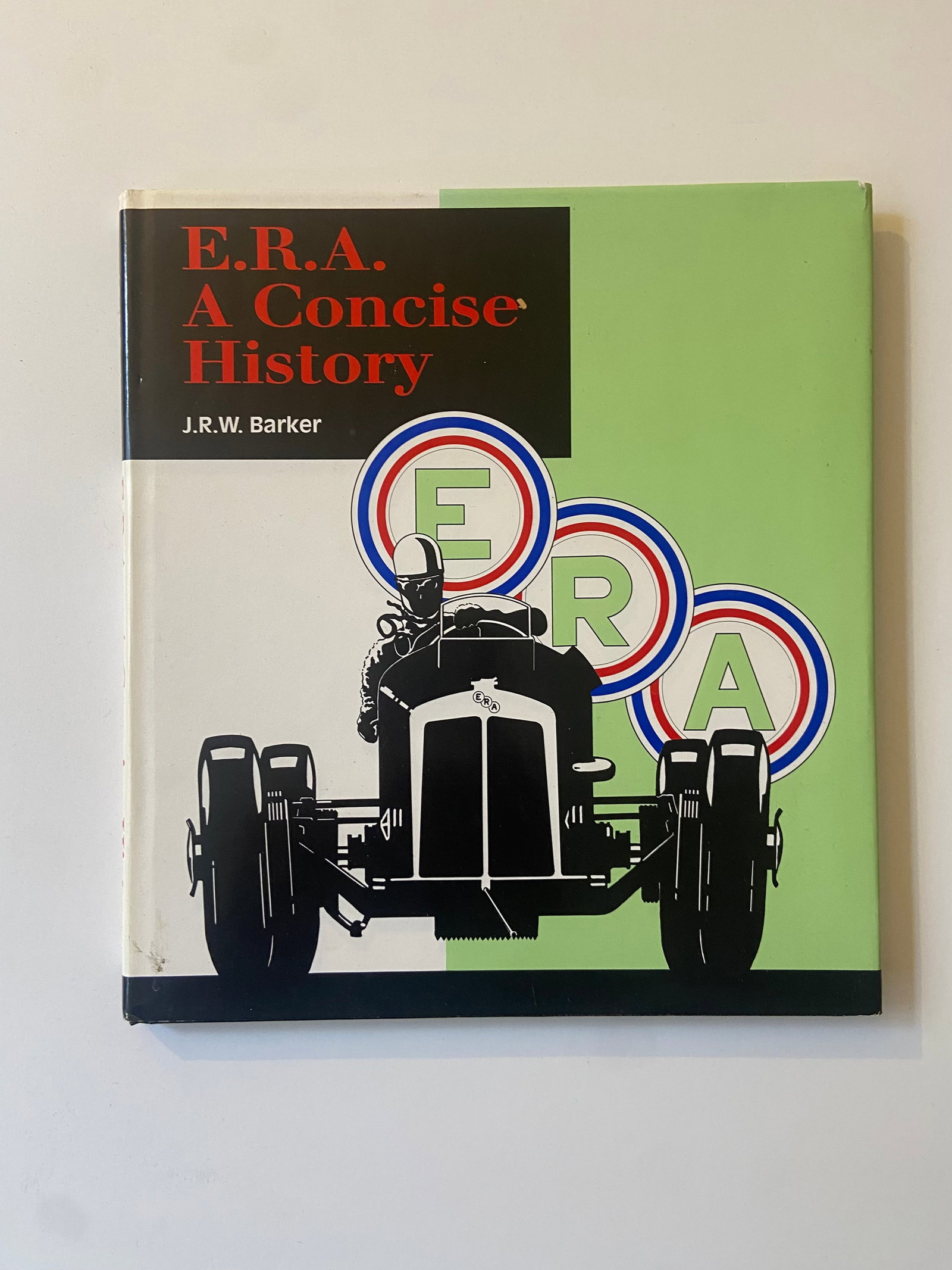 ERA Formula One British Grand Prix A concise History by J.W.R. Baker 1992 (1 of 2)