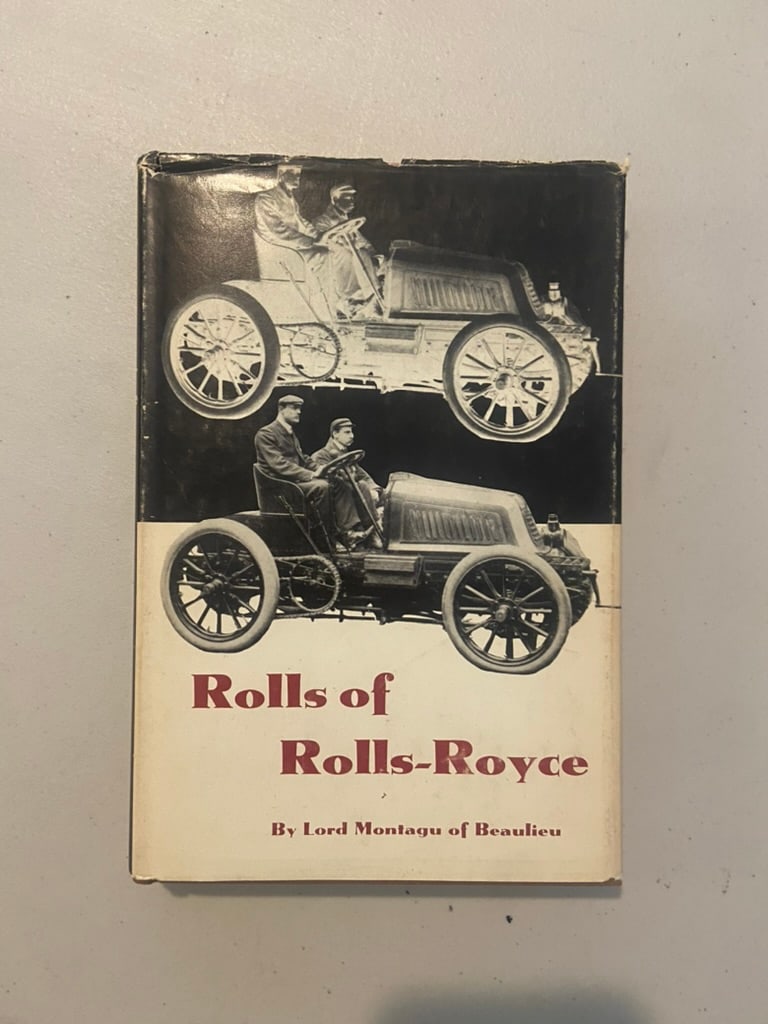 Rolls of Rolls Royce by Lord Montagu of Beaulieu FIrst Edition 1966 (1 of 3)
