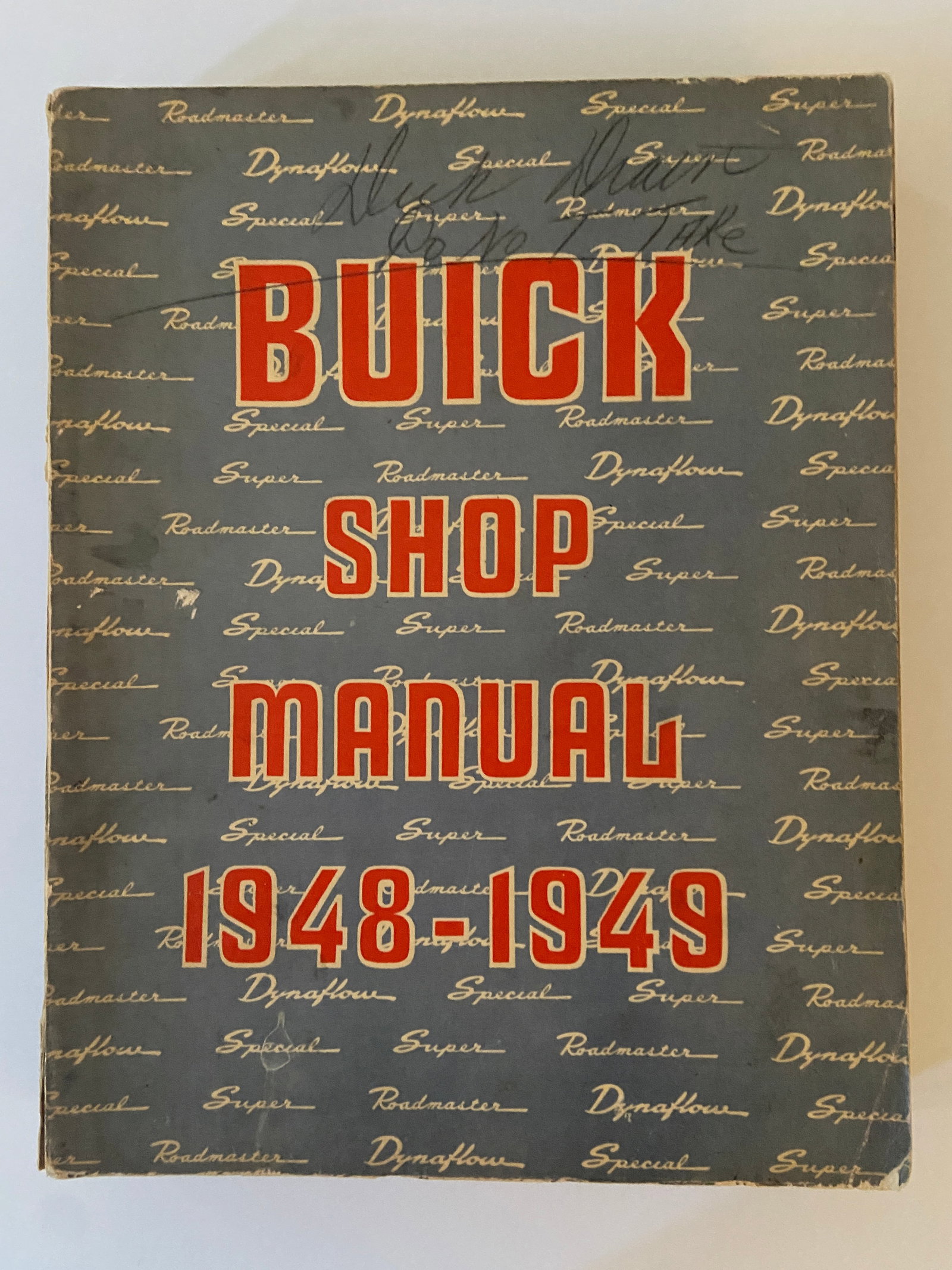 Buick Shop Manual 1948-1949 Original not a reprint (1 of 2)