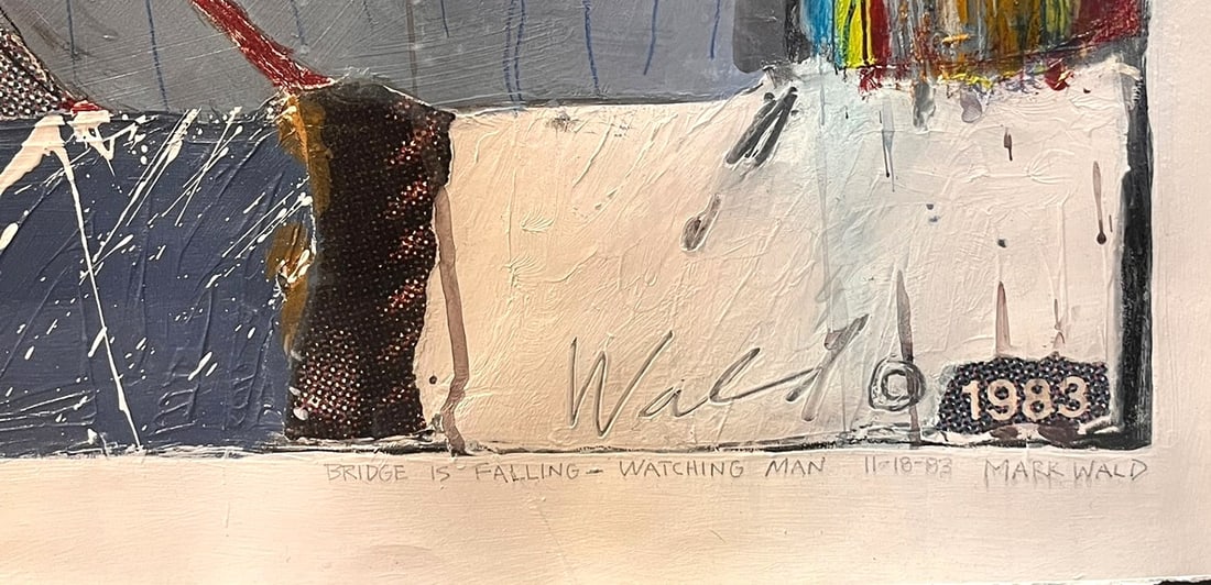 BRIDGE IS FALLING WATCHING MAN SIGNED MARK WALD - 3
