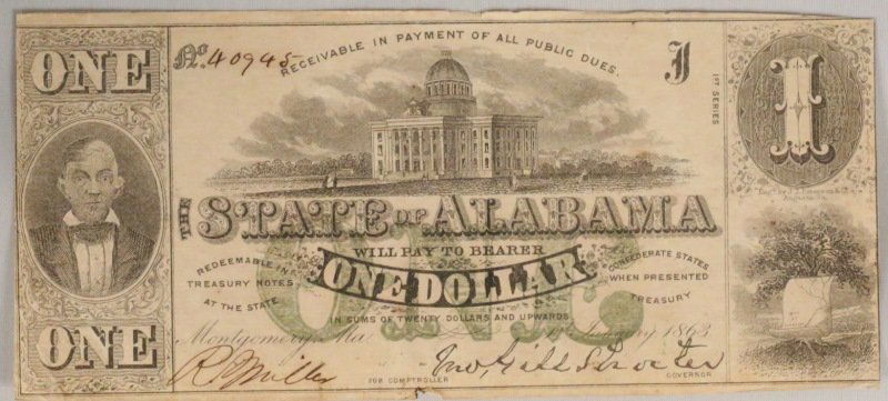 1863 STATE OF ALABAMA ONE DOLLAR BILL: 1863 STATE OF ALABAMA ONE DOLLAR BILL.