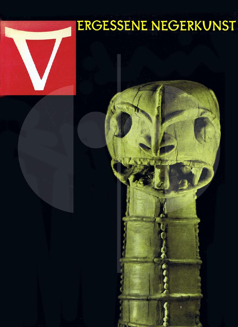 Vergessene Negerkunst.: 97 Vergessene Negerkunst. Vergessene Negerkunst. Afro-portugiesisches Elfenbein. Fagg, William Buller Forman, Werner Forman, Bed ich Prague: Artia (1959). German text 122 pages 46 illustrations Hardco