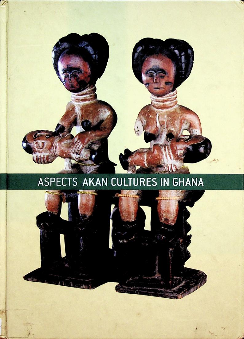 Aspects: Akan cultures in Ghana: 193 Aspects: Akan cultures in Ghana Mato, Daniel et al. The Hague : Gemeentemuseum Den Haag (2001) ISBN: 9067301213 English text 96 pages Illustrations Hardcover 23 cm 395 gr. Comments: Published