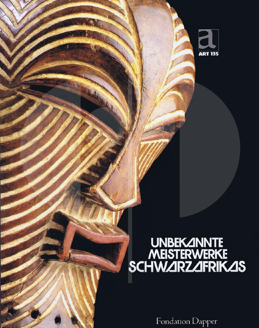 Unbekannte Meisterwerke Schwarzafrikas: Unbekannte Meisterwerke Schwarzafrikas Copy Number 625. Berjonneau, Gérald de Grunne, Bernard Farris Thompson, Robert Boulogne: ARTS 135 (1987). ISBN: 2-90535-07-01 German text 320 pages Numerous ill