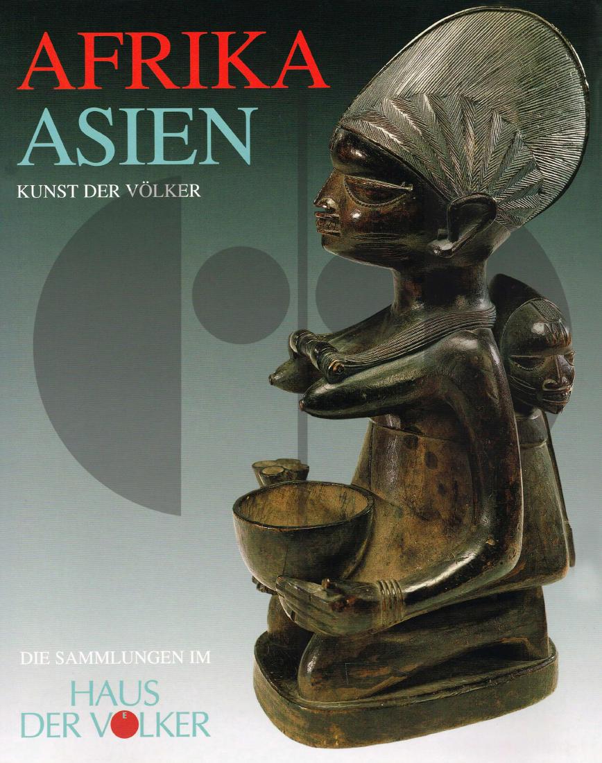 Afrika Asien. Kunst und Ritualobjekte. (1 of 1)