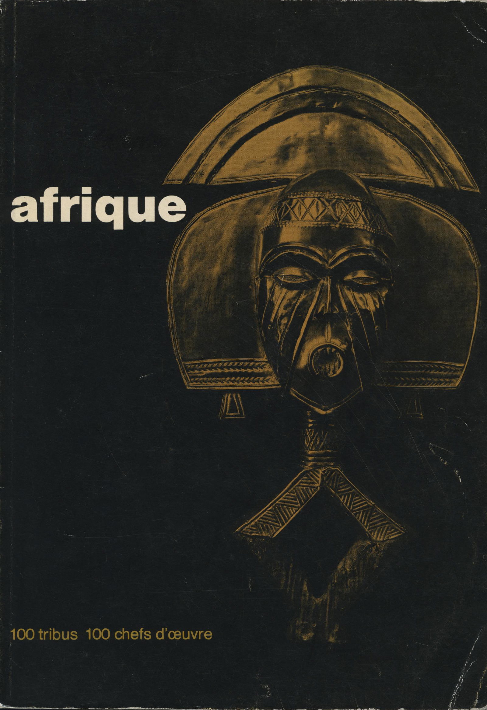 Afrique. 100 Tribus, 100 chefs d'oeuvre (1 of 1)