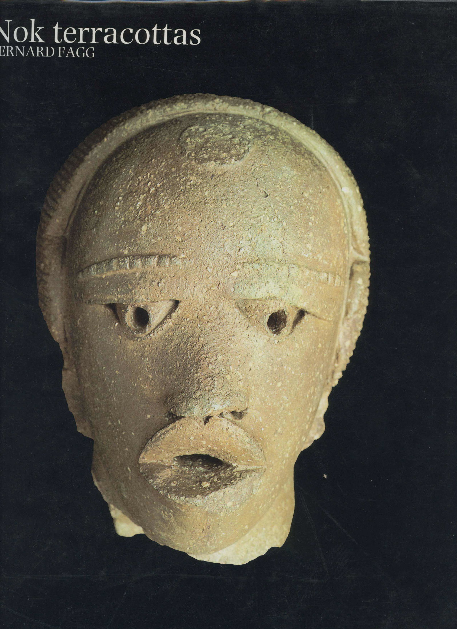 Nok terracottas: Nok terracottas Fagg, Bernard Nigerian Museum Lagos (1977, 1990) CHF 20 / 40 EUR 17 / 34