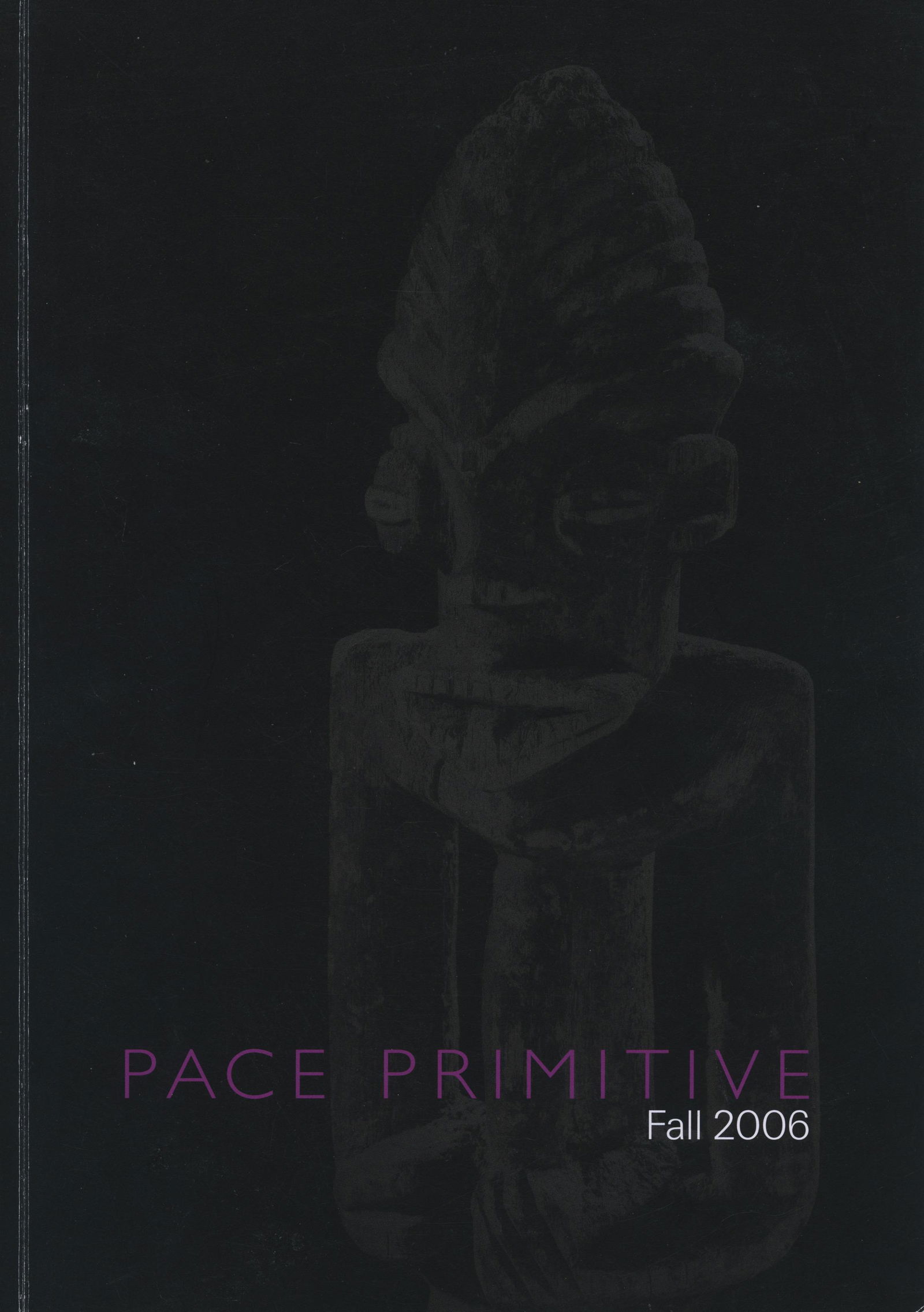 Pace Primitive - Fall 2006 (1 of 1)