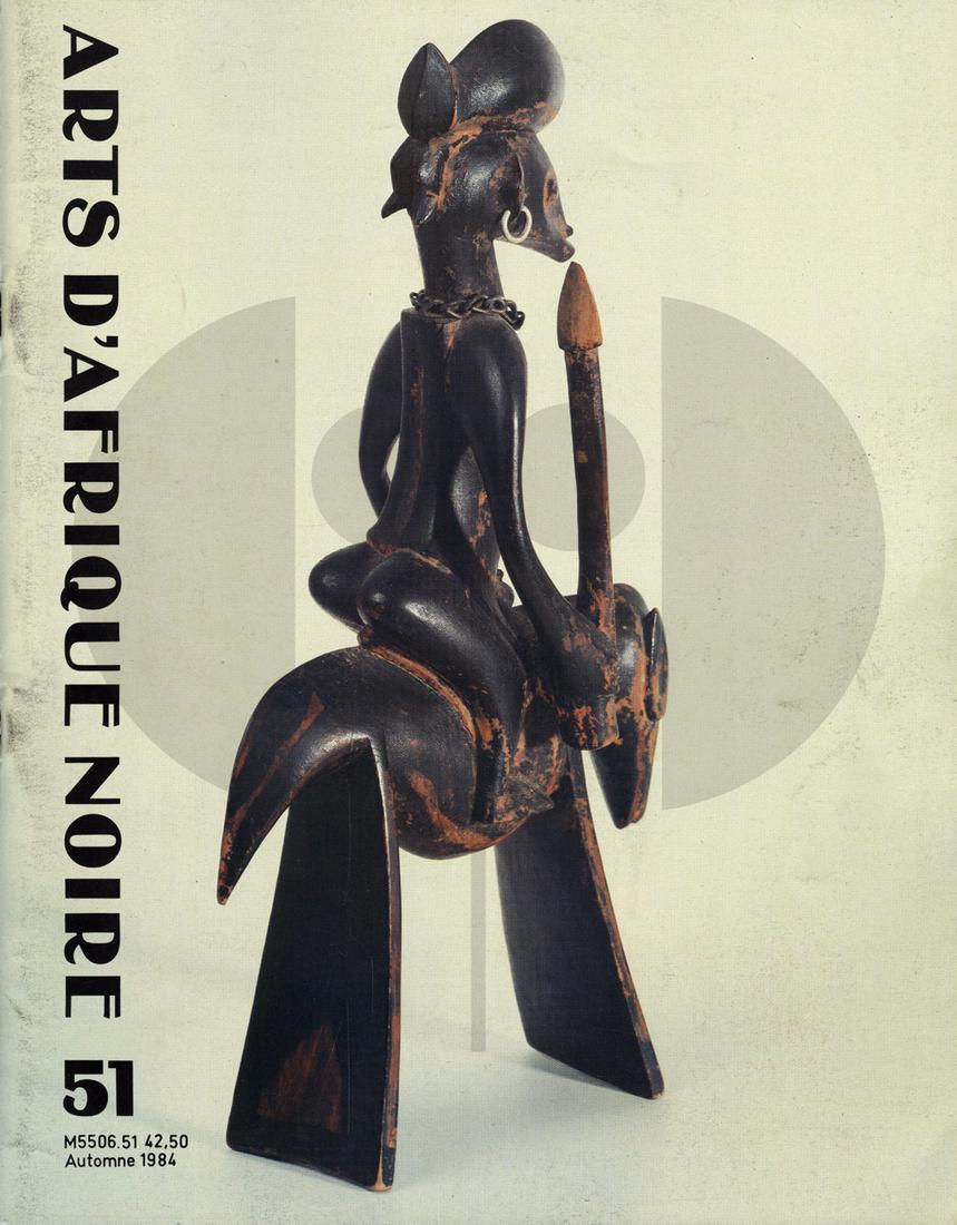 Arts d'Afrique Noire 51 - Automne 1984: Arts d'Afrique Noire 51 - Automne 1984 Lehuard, Raoul. Arnouville-lès-Gonesse: Arts d’Afrique Noire. Une revue dévolue aux arts de l'Afrique traditionnelle. Eine Zeitschrift, die den Künsten des 