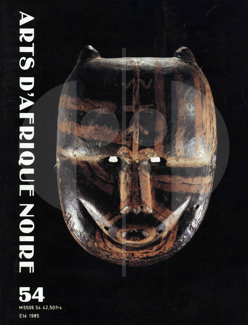 Arts d'Afrique Noire 54 - Eté 1985: Arts d'Afrique Noire 54 - Eté 1985 Lehuard, Raoul. Arnouville-lès-Gonesse: Arts d’Afrique Noire. Une revue dévolue aux arts de l'Afrique traditionnelle. Eine Zeitschrift, die den Künsten des tra