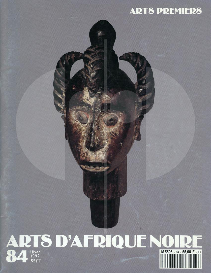 Arts d'Afrique Noire 84 - Hiver 1992: Arts d'Afrique Noire 84 - Hiver 1992 Lehuard, Raoul. Arnouville-lès-Gonesse: Arts d’Afrique Noire. Une revue dévolue aux arts de l'Afrique traditionnelle. Eine Zeitschrift, die den Künsten des tr