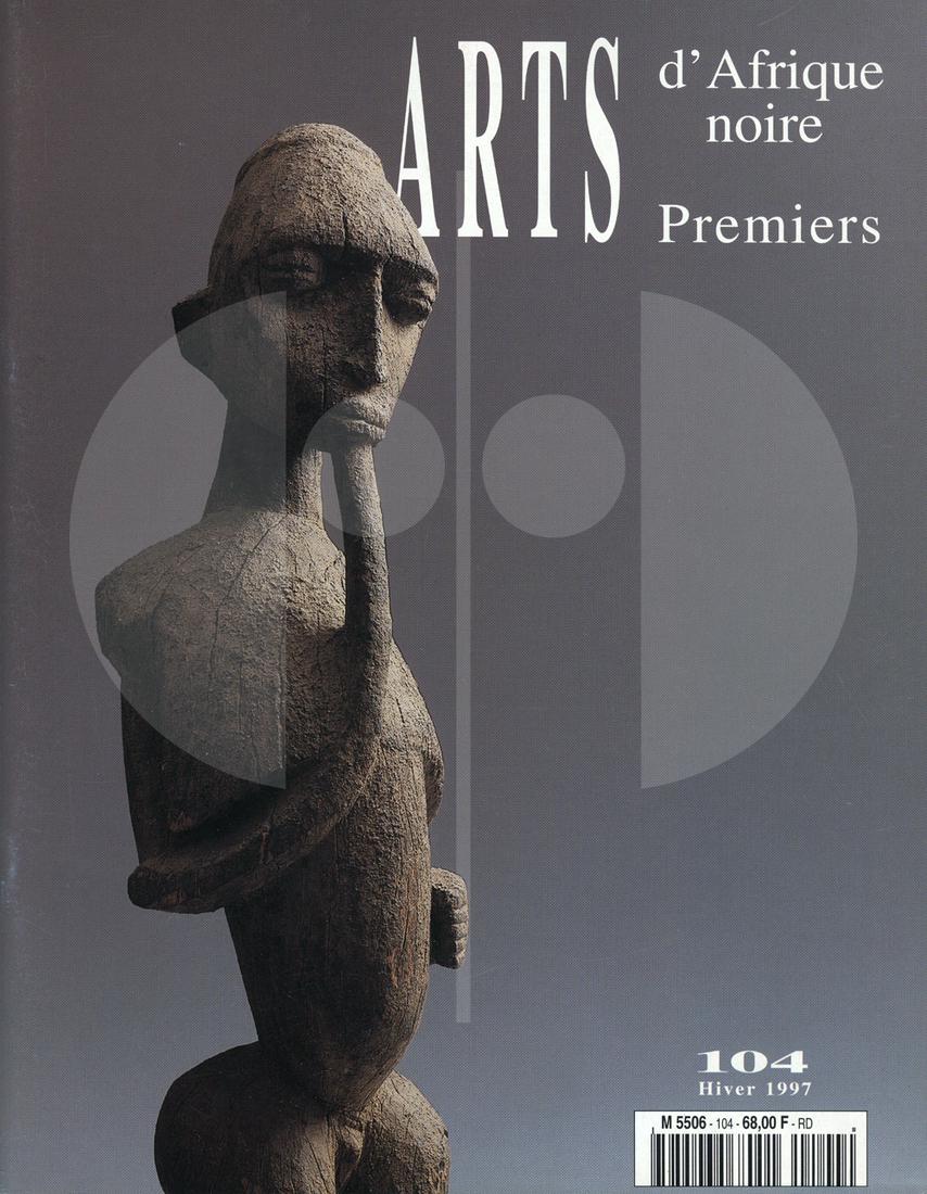 Arts d'Afrique Noire 104 - Hiver 1997: Arts d'Afrique Noire 104 - Hiver 1997 Lehuard, Raoul. Arnouville-lès-Gonesse: Arts d’Afrique Noire. Une revue dévolue aux arts de l'Afrique traditionnelle. Eine Zeitschrift, die den Künsten des t