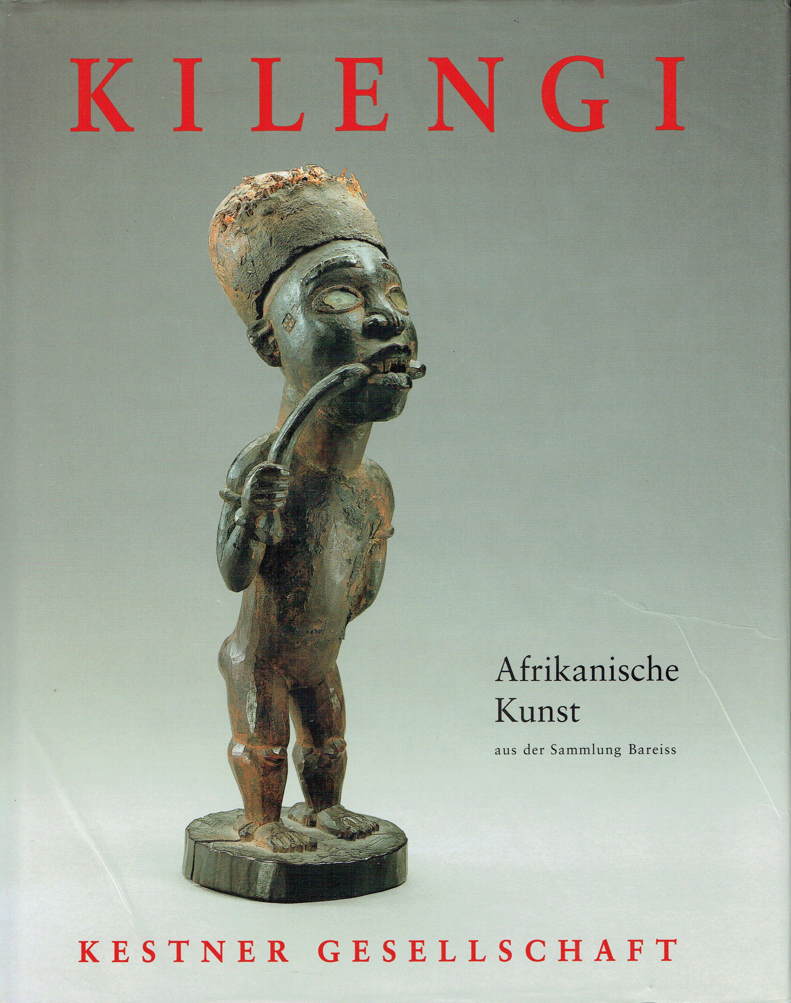 Kilengi : Afrikanische Kunst aus der Sammlung Bareiss (1 of 1)