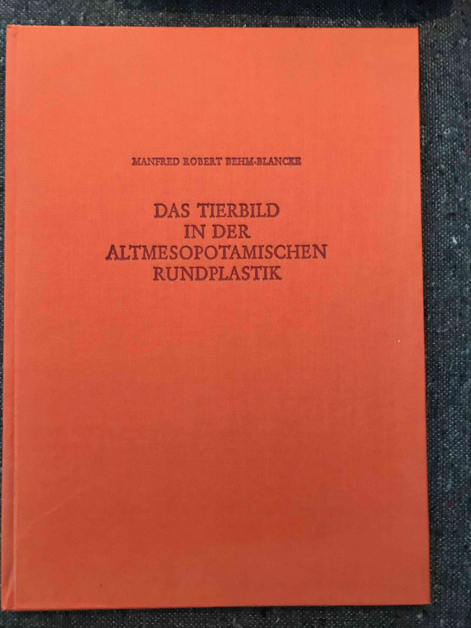 Das Tierbild in der Altmesopotamischen Rundplastik (1 of 1)