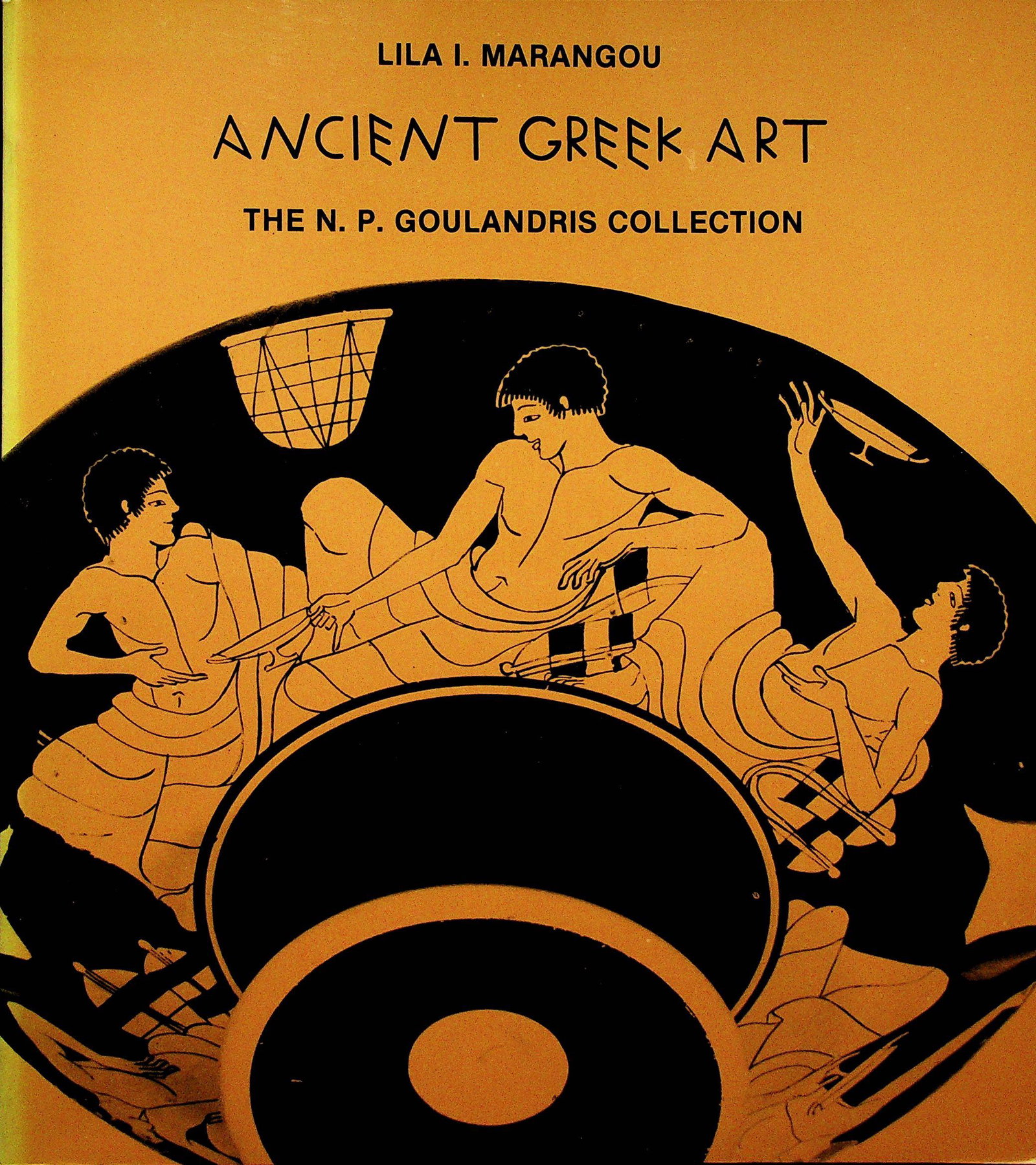 Ancient Greek Art: Ancient Greek Art The N.P: Goulandris Collection Marangou L.I. (1985). Athens, N.P. Goulandris Foundation. CHF 50 / 100 EUR 45 / 91 _____________________________ The library of Dr J. Robert Guy