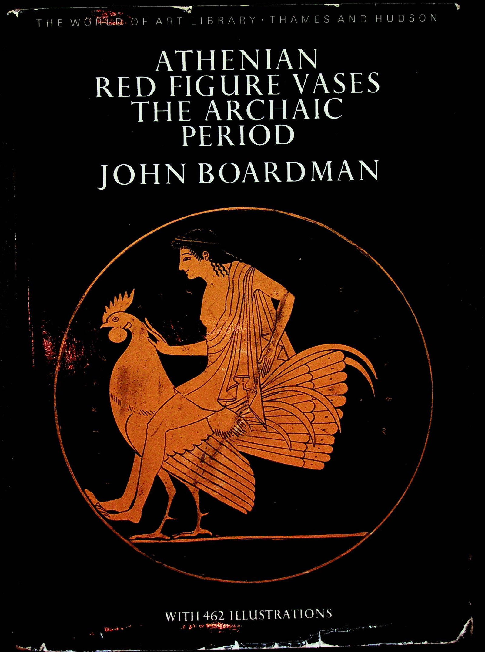 Athenian Red Figure Vases. The Archaic Period (1 of 1)