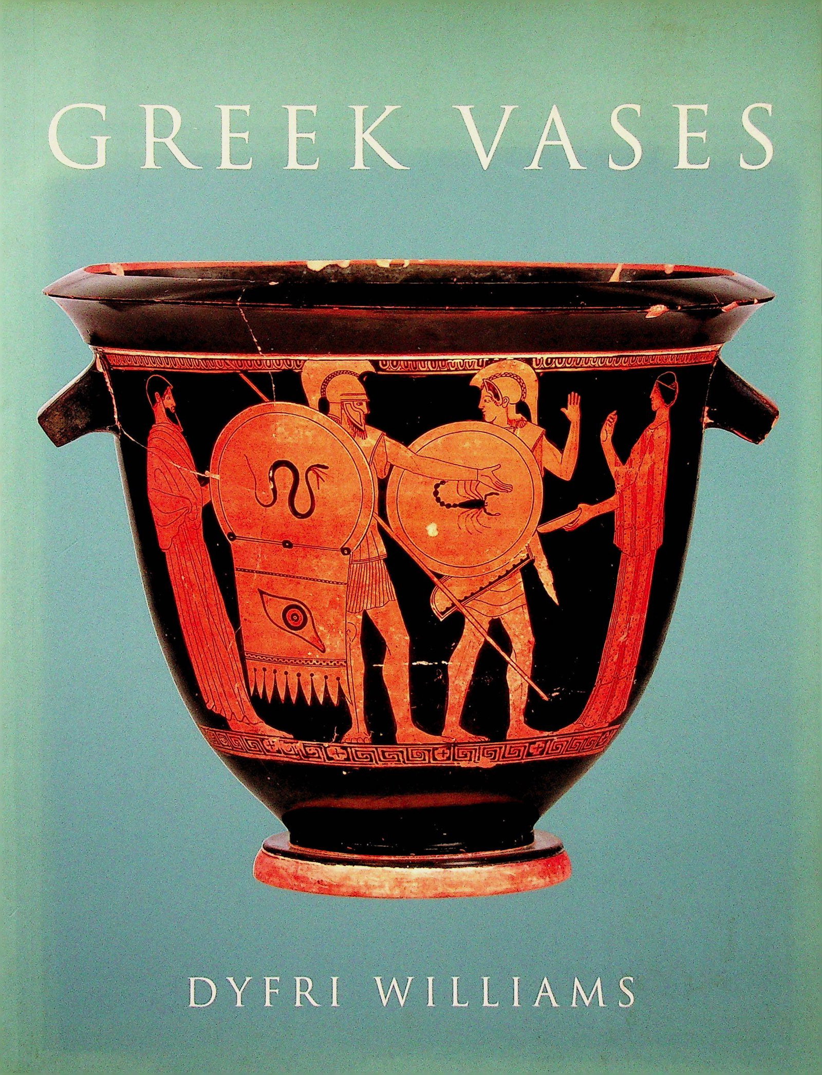 Greek Vases: Greek Vases Williams D. (1985). London, Trustee of The British Museum. ISBN: 0-7141-2138-X CHF 50 / 100 EUR 45 / 91 _____________________________ The library of Dr J. Robert Guy The p