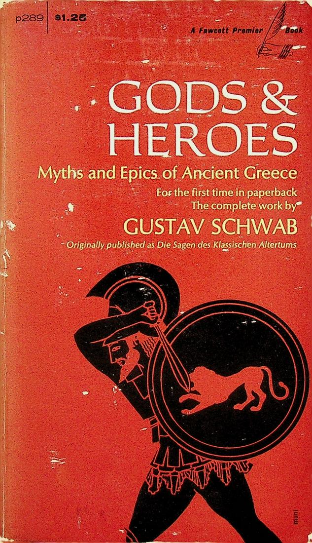Gods & Heroes. Myths and Epics of Ancient Greece (1 of 1)