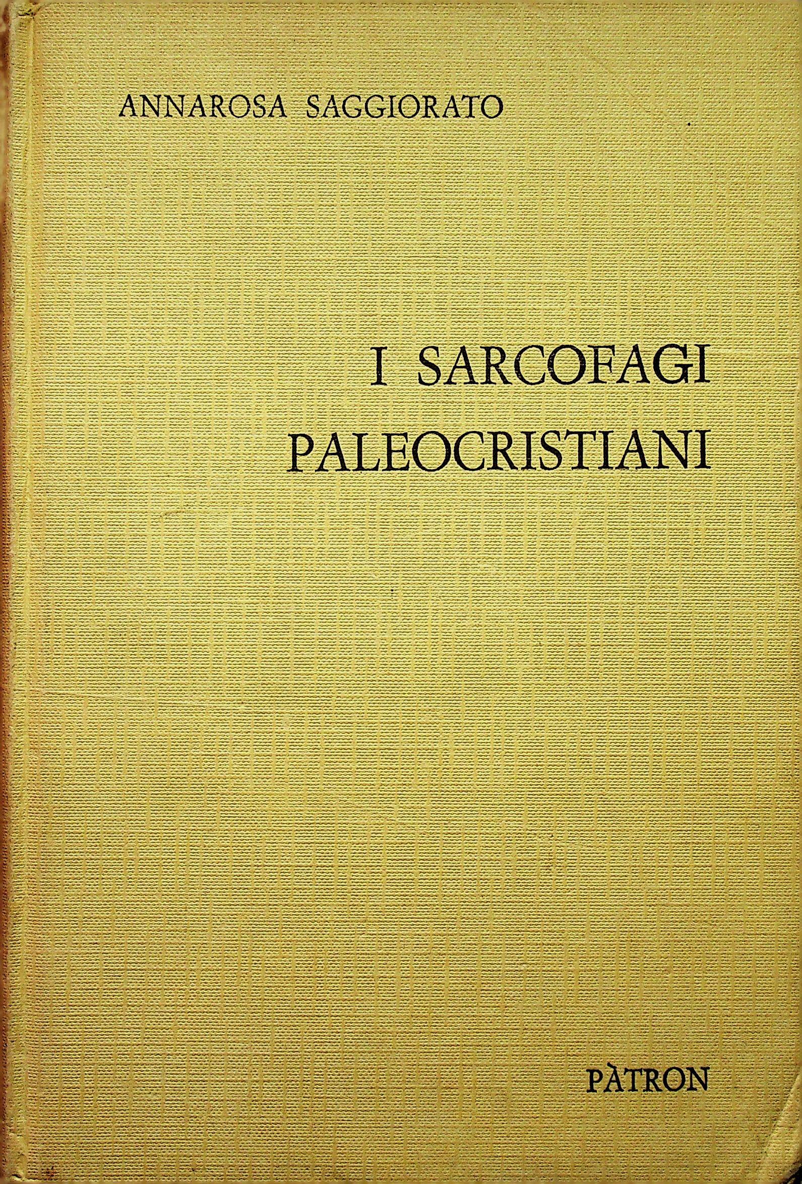 I Sarcofagi Paleocristiani con scene di Passione (1 of 1)