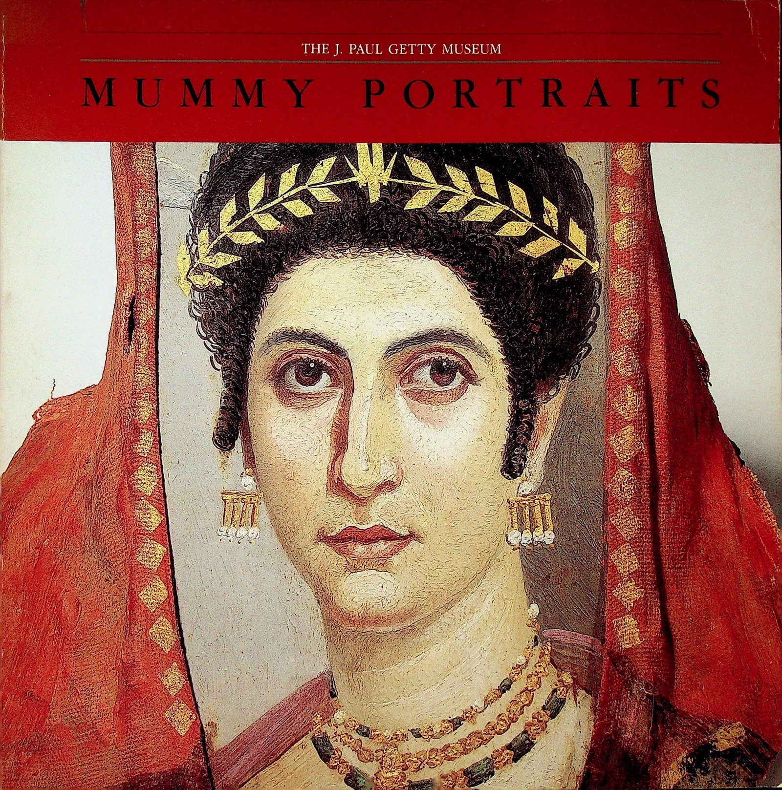 Mummy Portraits: Mummy Portraits Thompson D.L. (1982). Malibu, J.Paul Getty Museum. ISBN: 0-89236-038-0 CHF 50 / 100 EUR 45 / 91 _____________________________ The library of Dr J. Robert Guy The part of R
