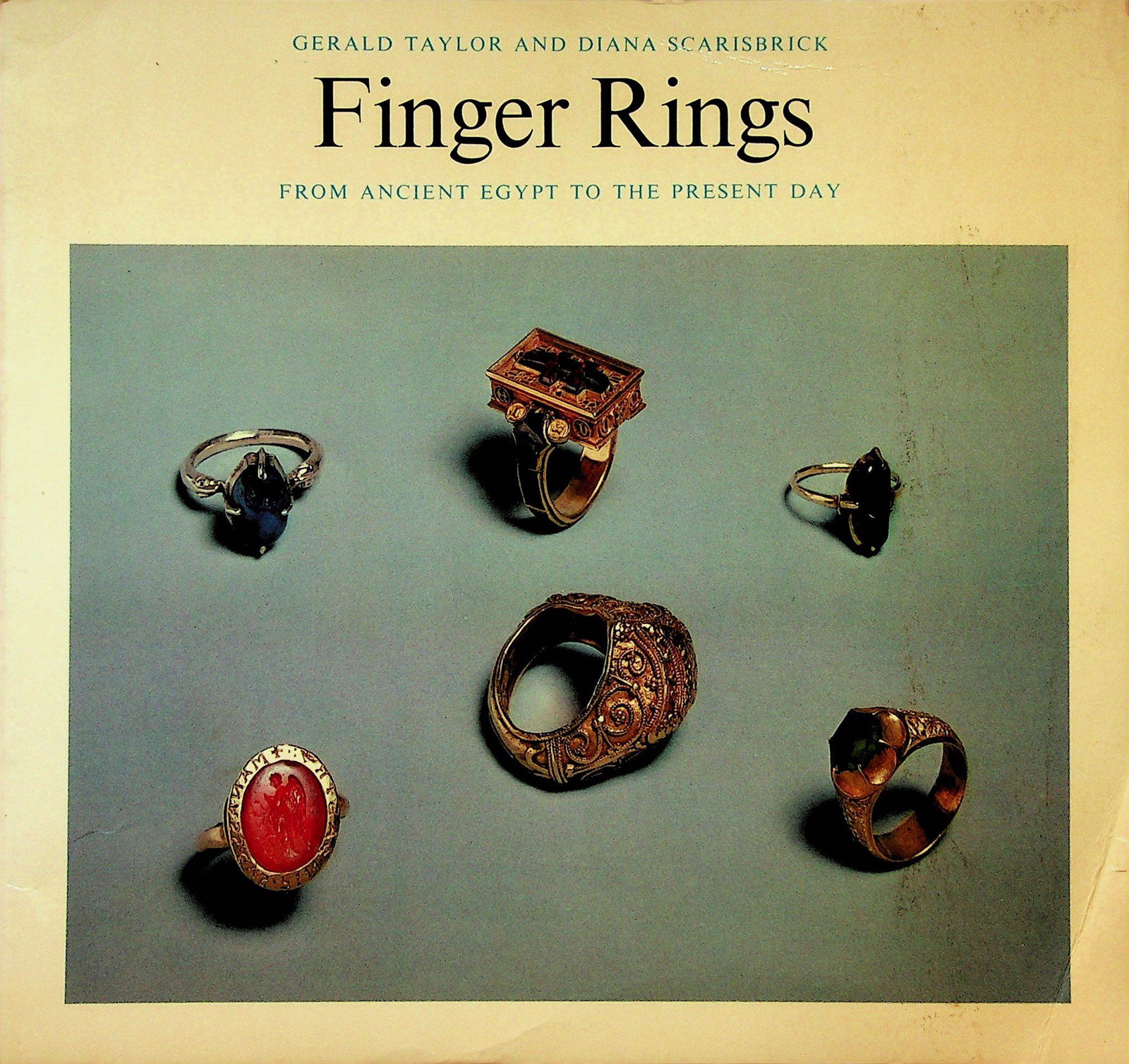 Finger Rings from Ancient Egypt to the Present Day: Finger Rings from Ancient Egypt to the Present Day Taylor G., Scarisbrick D. (1978). Oxford, Ashmolean Museum. ISBN: 0-900090-54-5 CHF 50 / 100 EUR 45 / 91 _____________________________ The library of