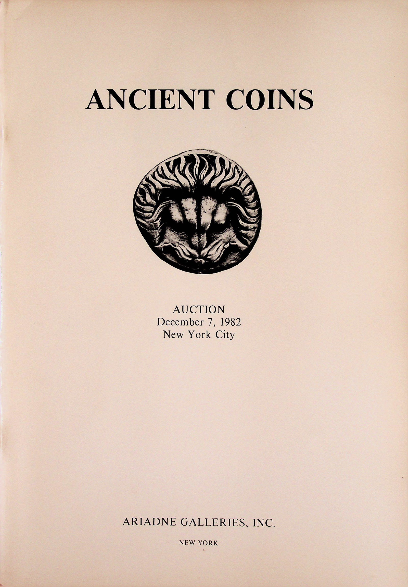Ariadne Galleries New York - 1982/12/07: Ariadne Galleries New York - 1982/12/07 Ancient Coins CHF 50 / 100 EUR 45 / 91 _____________________________ The library of Dr J. Robert Guy The part of Robert Guy's library that will be auction