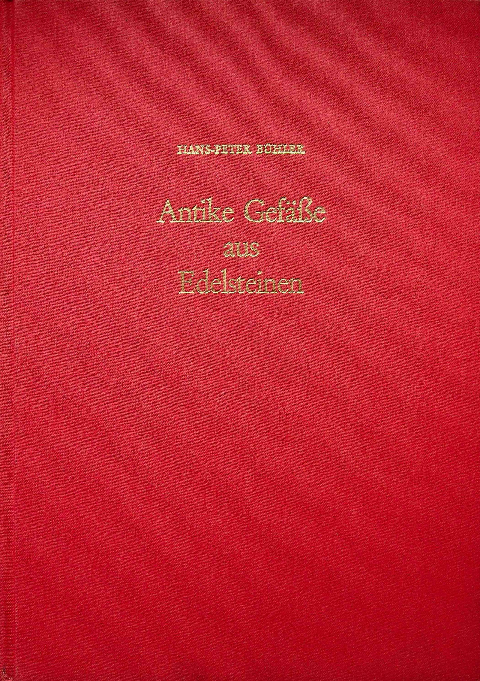 Antike Gefässe aus Edelsteinen: Antike Gefässe aus Edelsteinen Bühler H.-P. (1973). Mainz am Rhein, Philipp von Zabern. CHF 50 / 100 EUR 45 / 91 _____________________________ The library of Dr J. Robert Guy The part