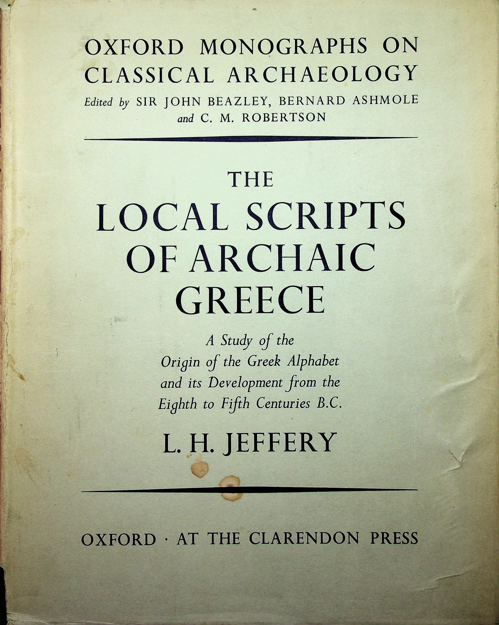 The Local Scripts of Archaic Greece (1 of 1)
