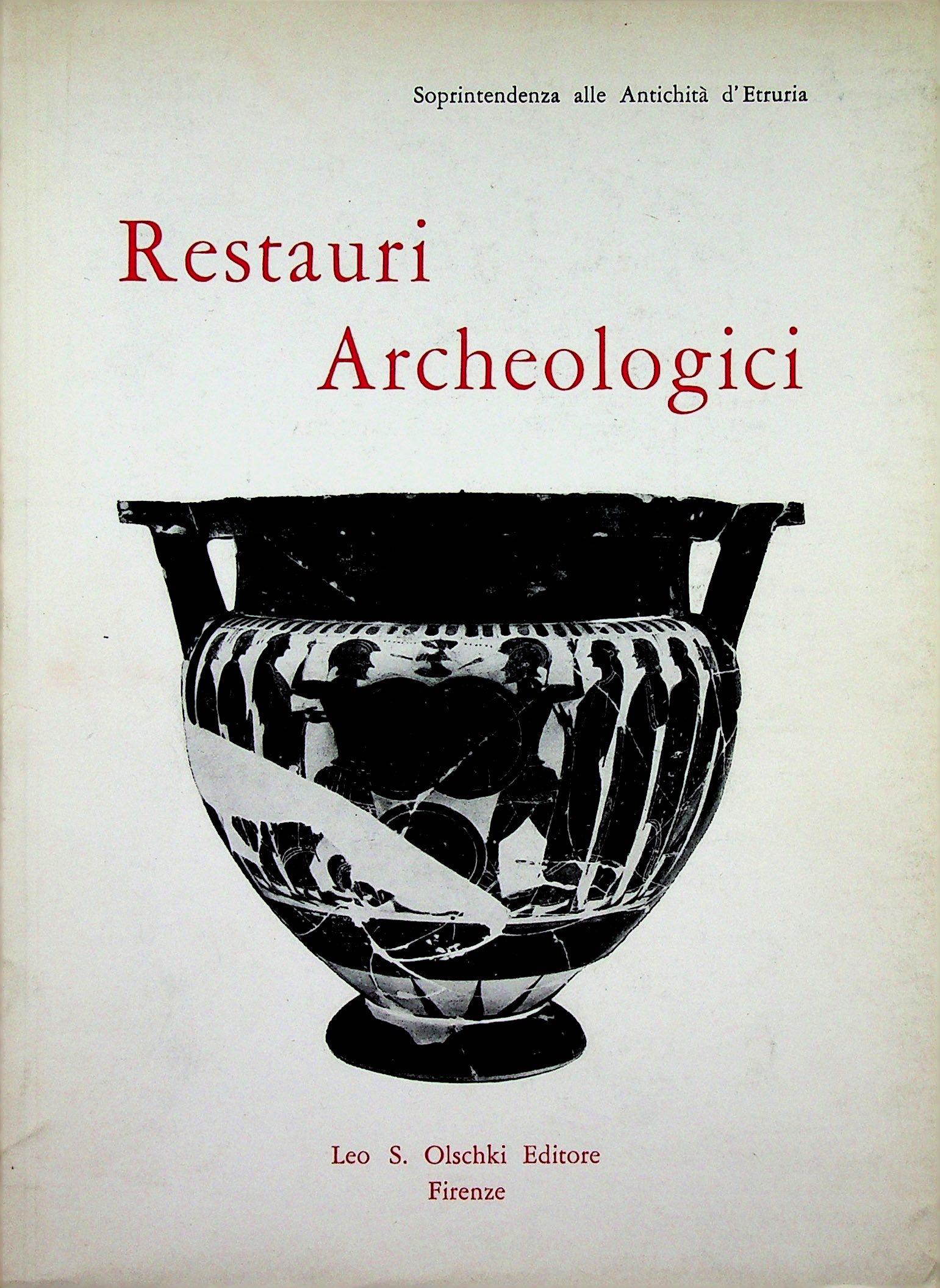 Restauri Archeologici: Restauri Archeologici Ministro della Pubblica Istruzione (1969). Firenze, Leo S. Olschki. CHF 50 / 100 EUR 45 / 91 _____________________________ The library of Dr J. Robert Guy The part of Rober