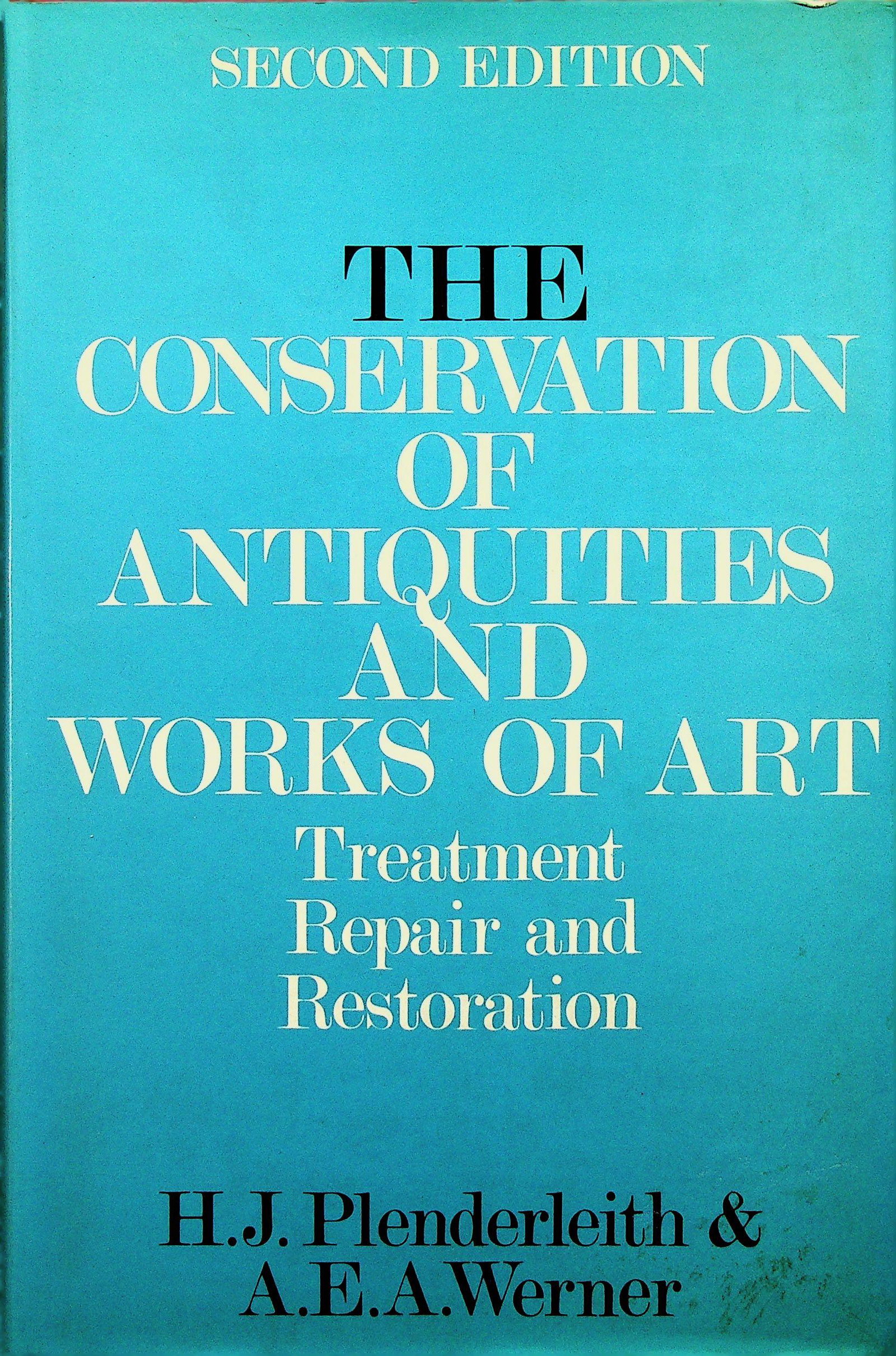 The conservation of Antiquities and Works of Art: The conservation of Antiquities and Works of Art Treatment, Repair and Restoration Plenderleith H.J., Werner A.E.A. (1971). London, Oxford University Press. ISBN: 0-19-212960-0 CHF 50 / 100 EUR 45 / 9