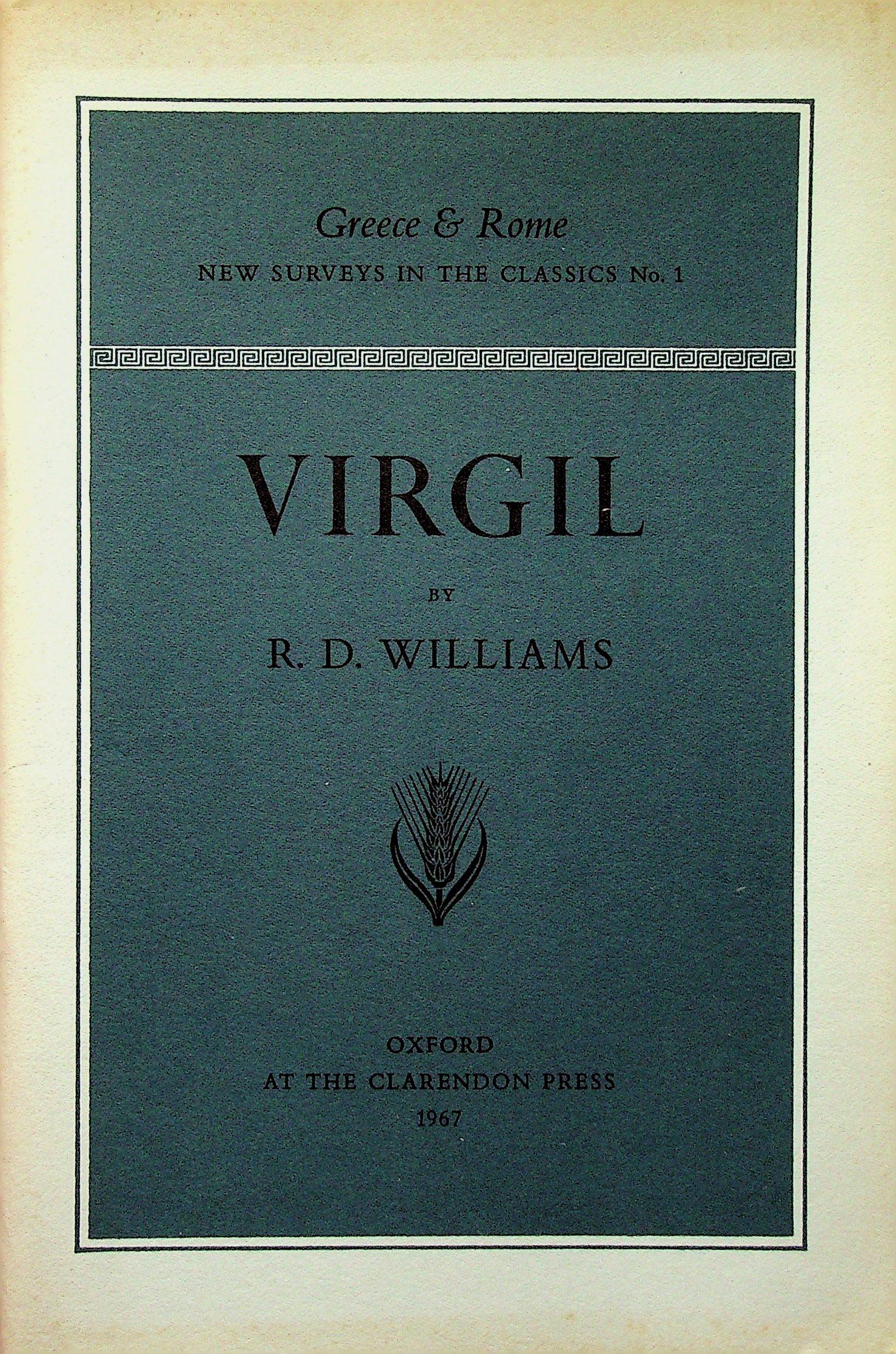 Virgil: Virgil Williams R.D. (1967). Oxford, Clarendon. CHF 50 / 100 EUR 45 / 91