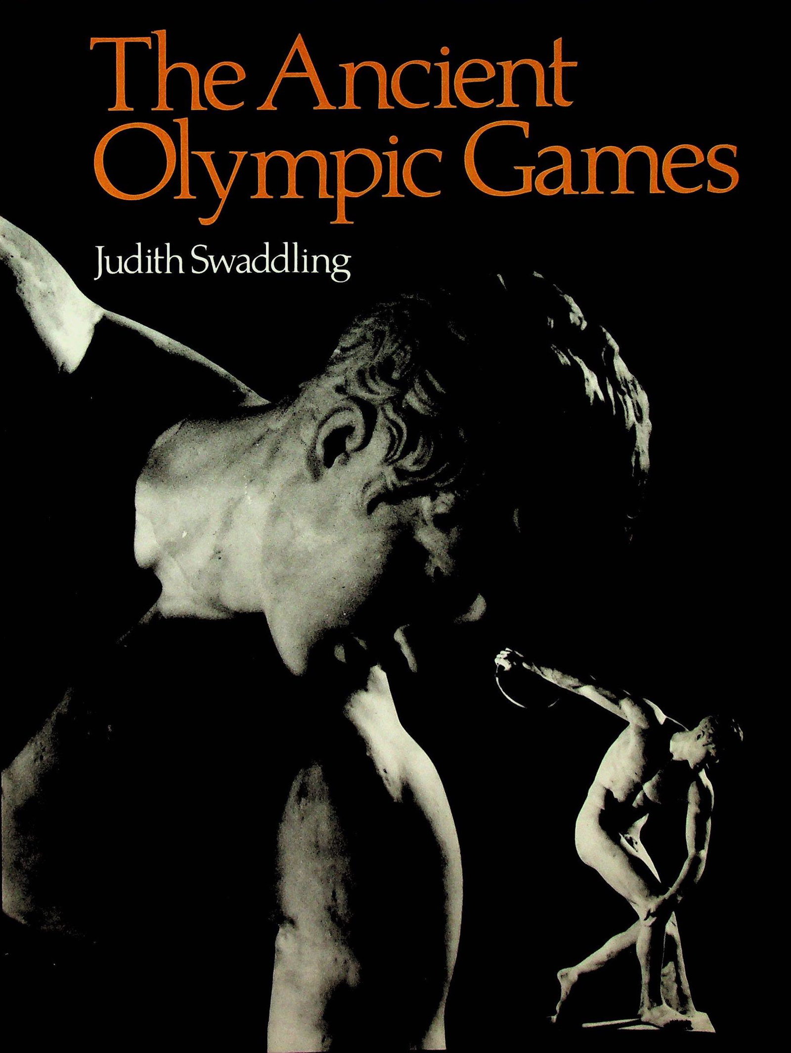 The Ancient Olympic Games: The Ancient Olympic Games Swaddling, Judith (1980). London, Trustee of The British Museum. ISBN: 0-7141-2002-2 CHF 50 / 100 EUR 45 / 91