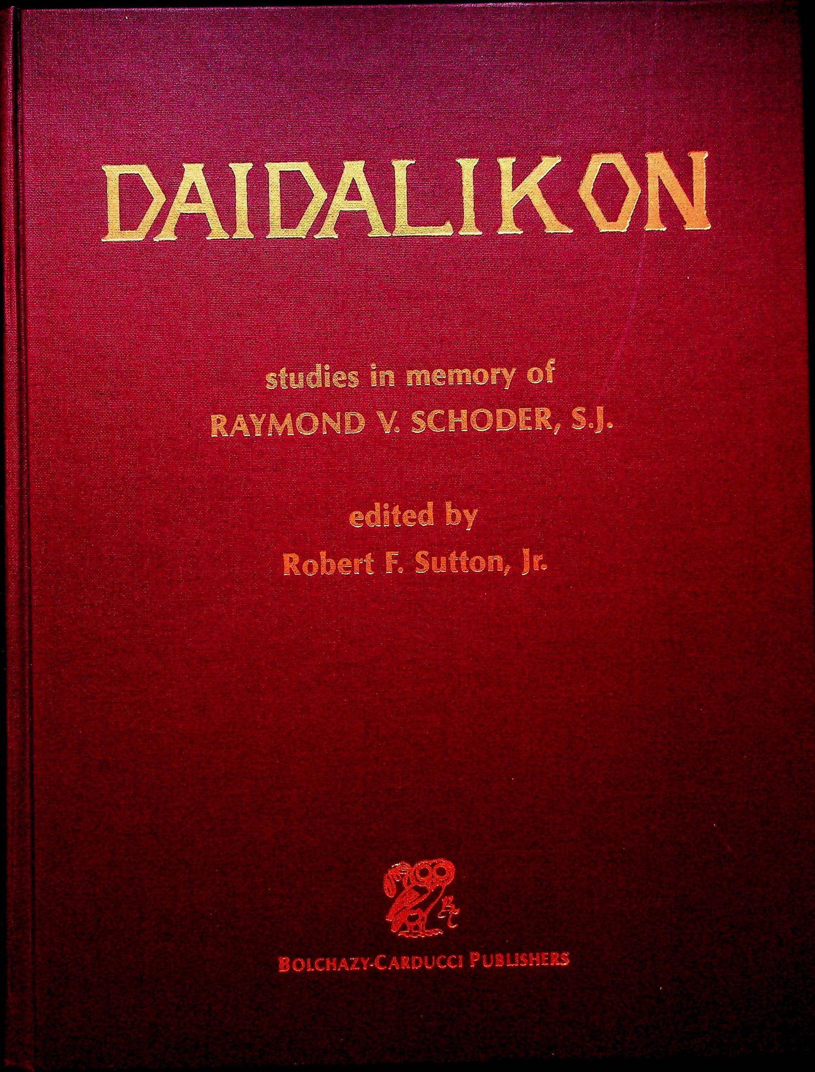 Daidalikon. Studies in memory of Raymond V. Schroder (1 of 1)