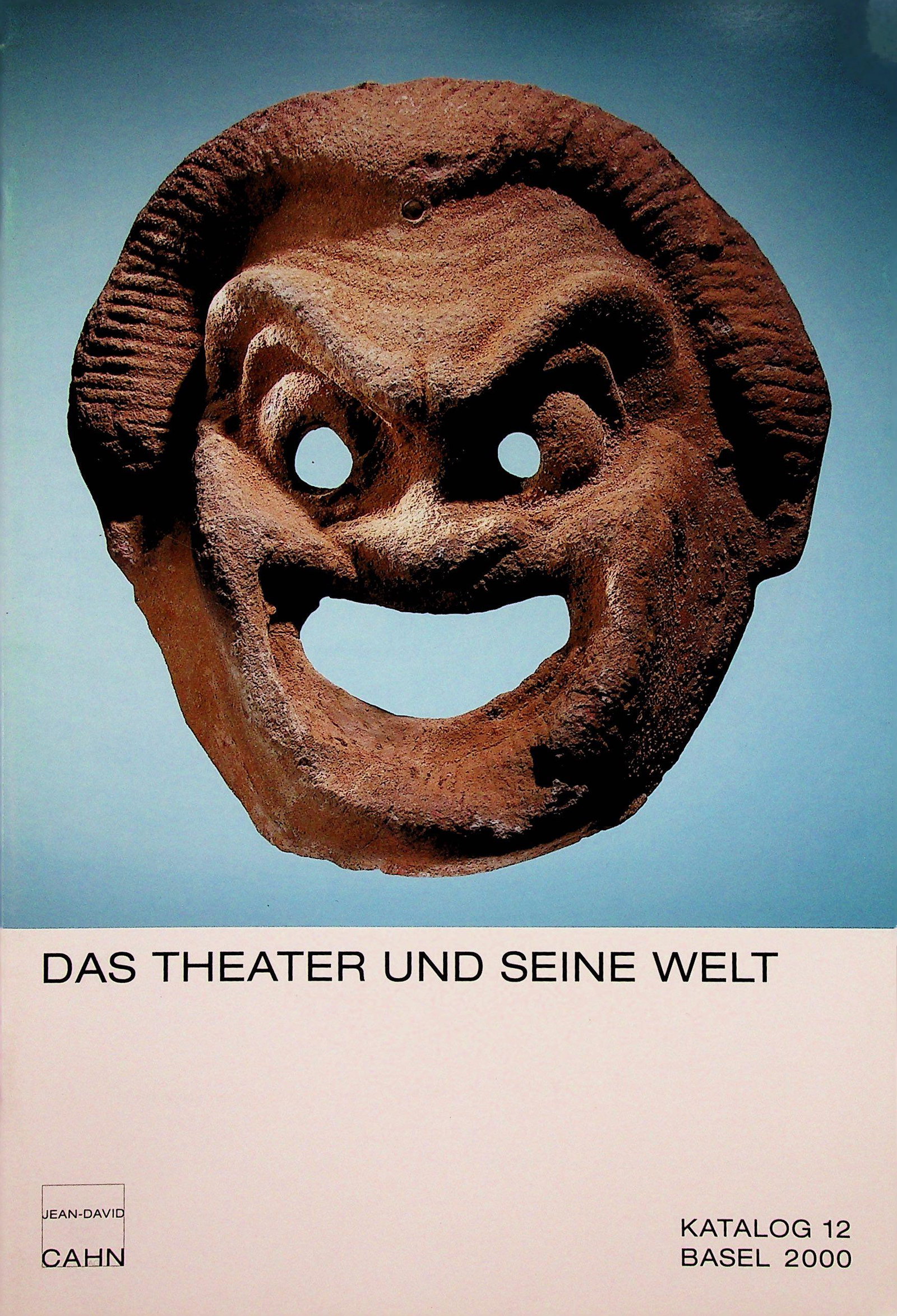 Das Theater und seine Welt: Das Theater und seine Welt Basel 2000 In: Katalog 12 Jean-David Cahn (2000). CHF 20 / 40 EUR 20 / 40