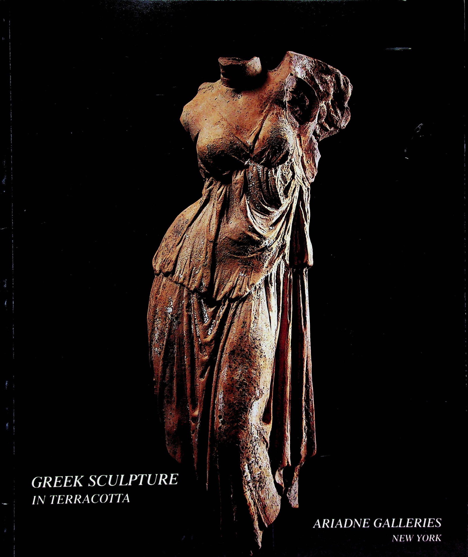 GREEK SCULPTURE IN TERRACOTTA: GREEK SCULPTURE IN TERRACOTTA 1986. ARIADNE GALLERIES, NEW YORK. CHF 20 / 40 EUR 20 / 40