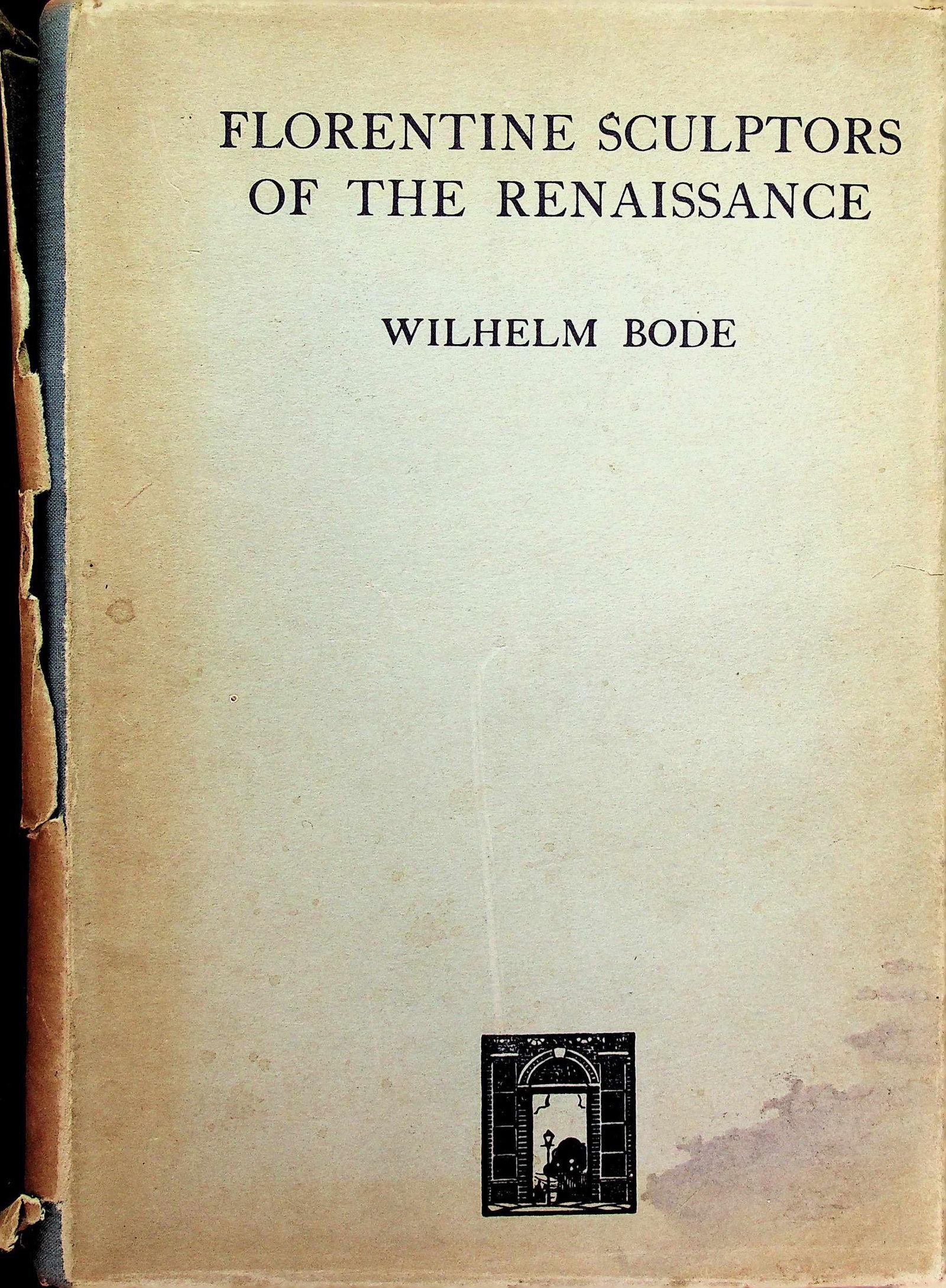 FLORENTINE SCULPTORS OF THE RENAISSANCE (1 of 1)