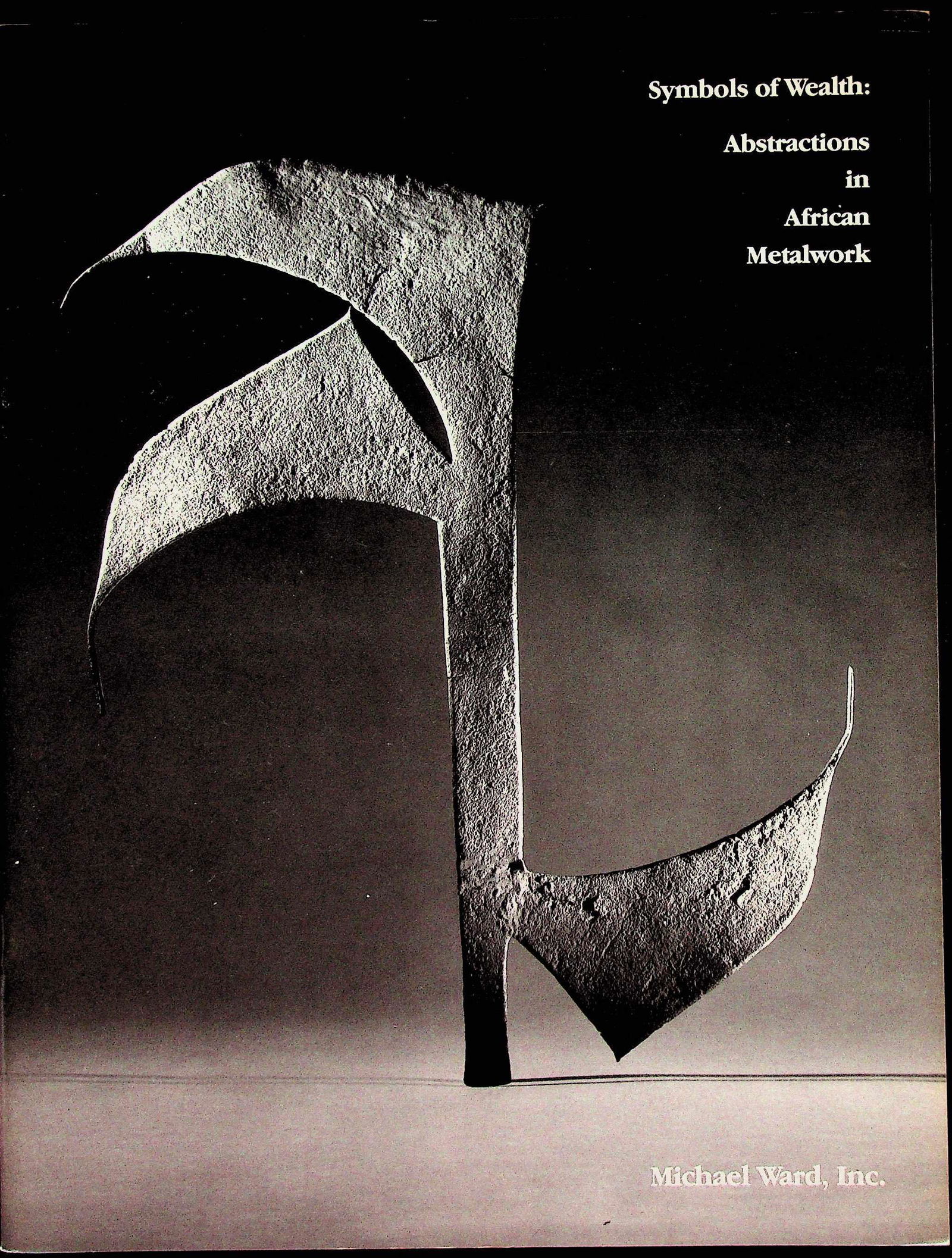 Symbols of Wealth : Abstractions in African Metalwork (1 of 1)