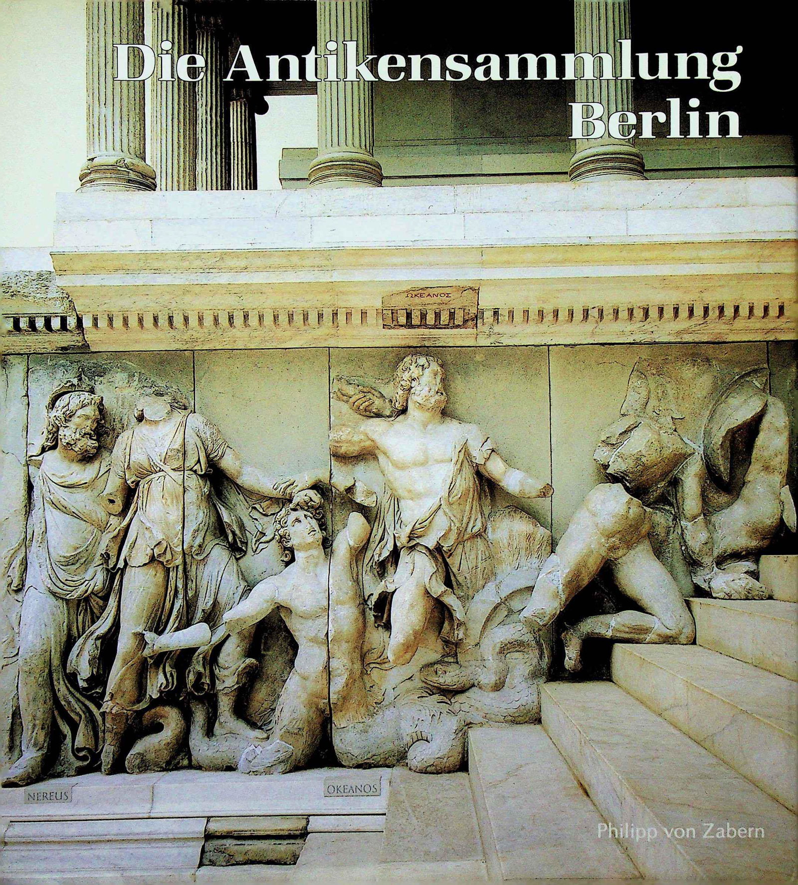Die Antikensammlung Berlin: Die Antikensammlung Berlin Im Pergamonmuseum und in Charlottenburg Staatlche Museen zu Berlin (1992). Mainz am Rhein, Philipp von Zabern. ISBN: 3-8053-1187-7 CHF 20 / 40 EUR 20 / 40