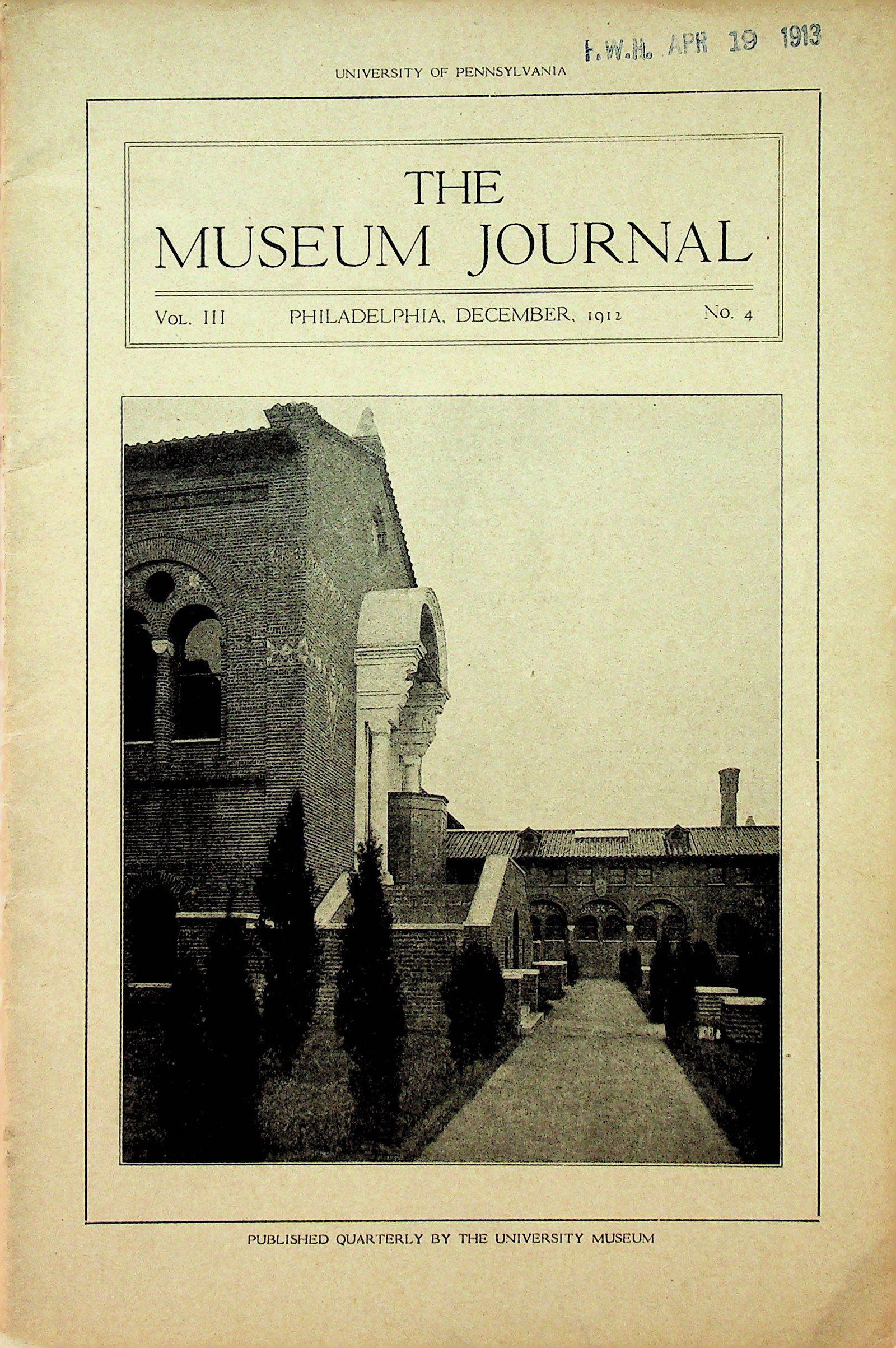 The Museum Journal - 1912, Vol. III, No. 4: The Museum Journal - 1912, Vol. III, No. 4 Philadelphia, University of Pennsylvania. CHF 20 / 40 EUR 20 / 40