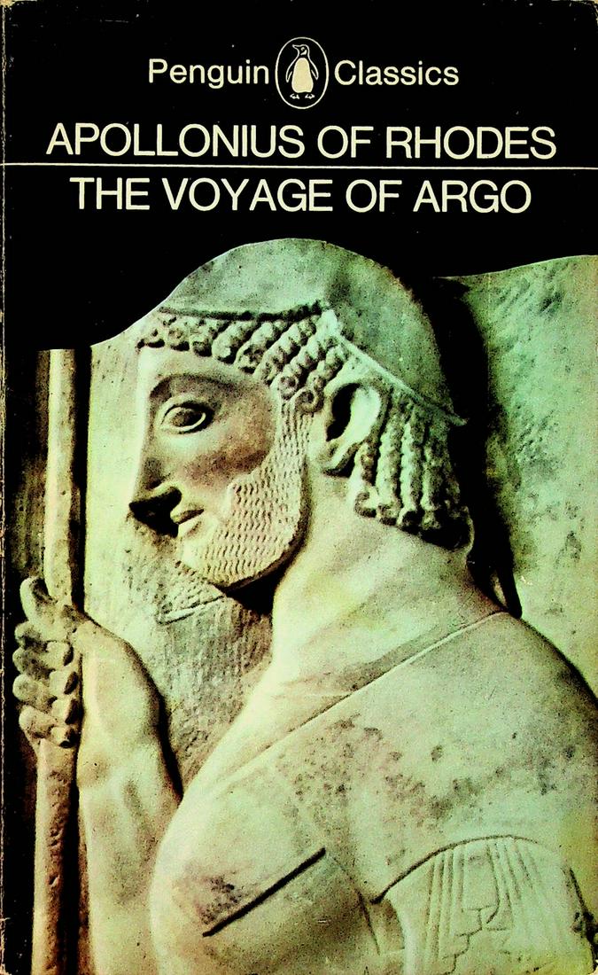 The Voyage of Argo: The Voyage of Argo Apollonius of Rhodes. Penguin Books. CHF 20 / 40 EUR 20 / 40