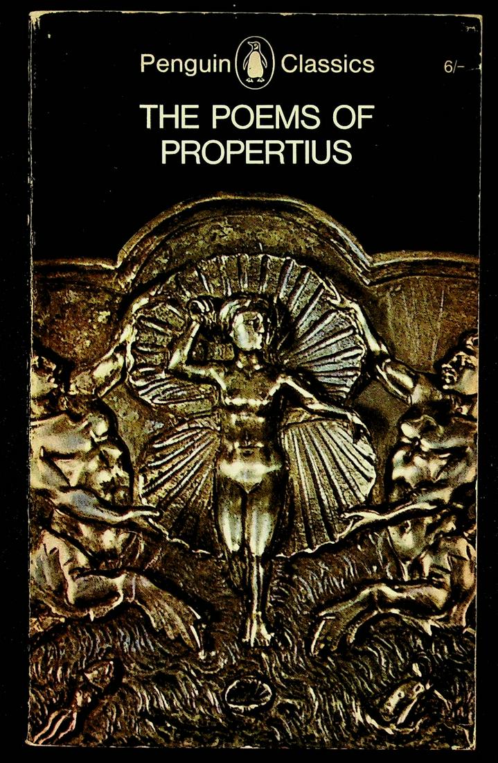 The Poems of Propertius: The Poems of Propertius A. E. Watts (1966). Penguin Books. CHF 20 / 40 EUR 20 / 40
